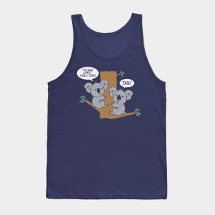 You Have Great Koala Tees Funny Koala Tank Top